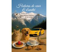 Histoires de coeur & d’amitié