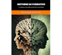 Histoires de formation: La violence s'accueille et fait écho à nos limites
