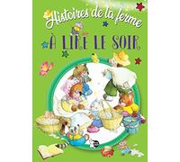 Histoires de la Ferme à lire le soir: 0