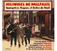 Histoires De Malfrats - Gangsters Et Belles De Nuit
