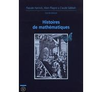 Histoires de mathématiques: Journées mathématiques X-UPS 2011