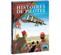 Histoires de pilotes T01: Les premiers brevets