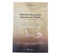 HISTOIRES DES GRANDS HOMMES DE L'HISTOIRE ( cartonné ): Le prophète Muhammad, les quatre califes et les compagnons, les Tabi'înes, les saints et les dévots