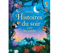 Histoires du soir pour les petits - Dès 2 ans