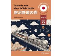 Histoires faciles à lire - Japonais - Train de nuit dans la Voie lactée