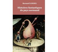 Histoires fantastiques du pays normand