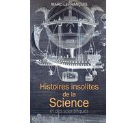 Histoires insolites de la science