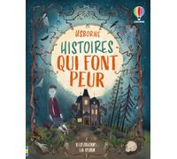 Histoires qui font peur - Contes et histoires illustrés - Dès 7 ans