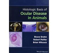Histologic Basis of Ocular Disease in Animals