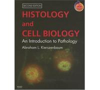 Histology and Cell Biology, An Introduction to Pathology: With STUDENT CONSULT Online Access