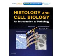 Histology and Cell Biology: An Introduction to Pathology: With STUDENT CONSULT Online Access