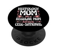 Histology Mom More Cell-Sational Than A Regular Mom PopSockets Adhesive PopGrip
