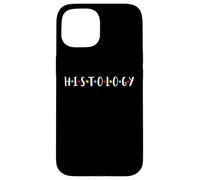 Histology Technician Histologist Pathologist Cell Biology Case for iPhone 15
