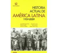 Historia Actual de America Latina, 1959-2009