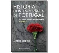 HISTORIA CONTEMPORANEA DE PORTUGAL: DO 25 DE ABRIL A ACTUALIDADE, VOL.1
