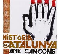 Historia de Catalunya Amb Cancons - Guillermina Mota,Toni,Josep M(la Trinc