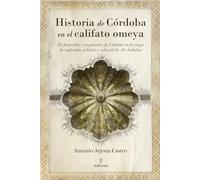 Historia de Cordoba En El Califato Omeya (Andalucía)