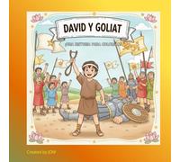 HISTORIA DE DAVID Y GOLIAT - Libro para colorear (HISTORIAS BIBLICAS PARA COLOREAR)