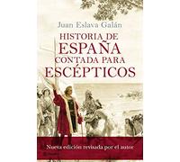 Historia de España contada para escépticos (No Ficción)