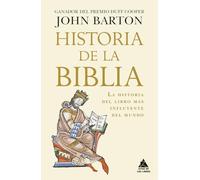 Historia de la Biblia: La historia del libro más influyente del mundo: 80 (Ático Historia)