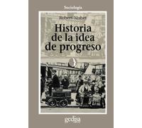 Historia De La Idea De Progreso