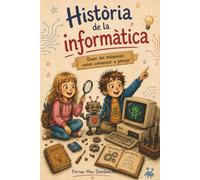 Història de la informàtica: Quan les màquines varen començar a pensar
