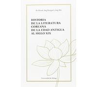 Historia de la literatura coreana: De la Edad Antigua al siglo XIX: 85 (Otras Publicaciones)