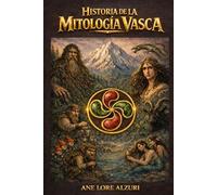 HISTORIA DE LA MITOLOGÍA VASCA