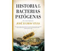 Historia de Las Bacterias Patogenas