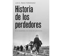 Historia de los perdedores (NO FICCIÓN)