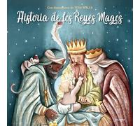 Historia de los Reyes Magos (Libros Ilustrados)