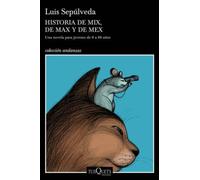 Historia de Mix, de Max y de Mex