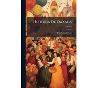 Historia De Oaxaca