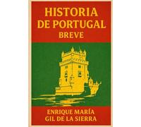 Historia de Portugal Breve (Historia de los Pueblos Breve)