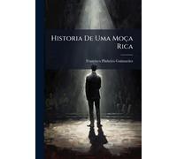 Historia De Uma Moça Rica
