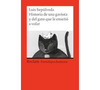 Historia de una gaviota y del gato que le enseñó a volar: Una novela para jóvenes de 8 a 88 años. Spanischer Text mit deutschen Worterklärungen. B1 ... Una novela para Jòvenes de 8 a 88 anos