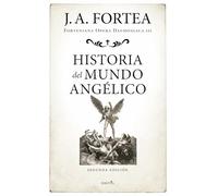 Historia del mundo angélico (Fortenieana Opera Daemoniaca)