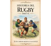 Historia del Rugby Breve