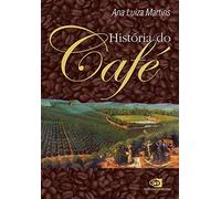 História do Café (Em Portuguese do Brasil)