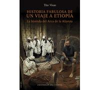 HISTORIA FABULOSA DE UN VIAJE A ETIOPIA