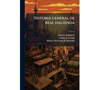Historia general de real hacienda