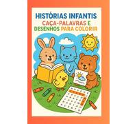 HISTÓRIA INFANTIS, CAÇA PALAVRAS E DESENHOS PARA COLORIR