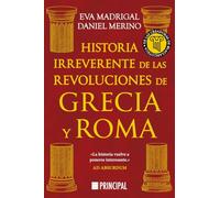 Historia irreverente de las revoluciones de Grecia y Roma: La Clasicoteca (Principal Historia)