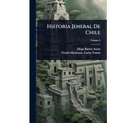 Historia Jeneral De Chile
