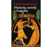 Historia, Novela y Tragedia (El Libro De Bolsillo. Areas De Conocimiento. Literatura. Ensayo, 3465997)