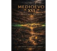 HISTORIA OCULTA: MEDIOEVO (MEDIOEVO ESPAÑOL)