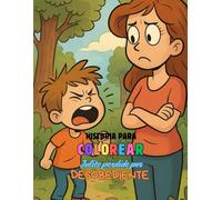 HISTORIA PARA COLOREAR: Julito Perdido por desobediente (HISTORIAS PARA COLOREAR CON VALORES)