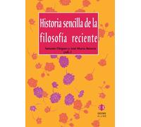 Historia sencilla de la filosofía reciente