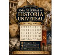 Historia Universal: Sopas de letras para viajar por la historia