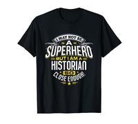 Historian Idea Professional Superhero Historian T-Shirt